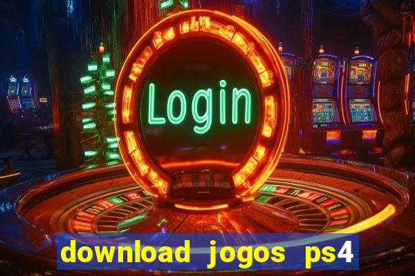 download jogos ps4 pkg pt-br